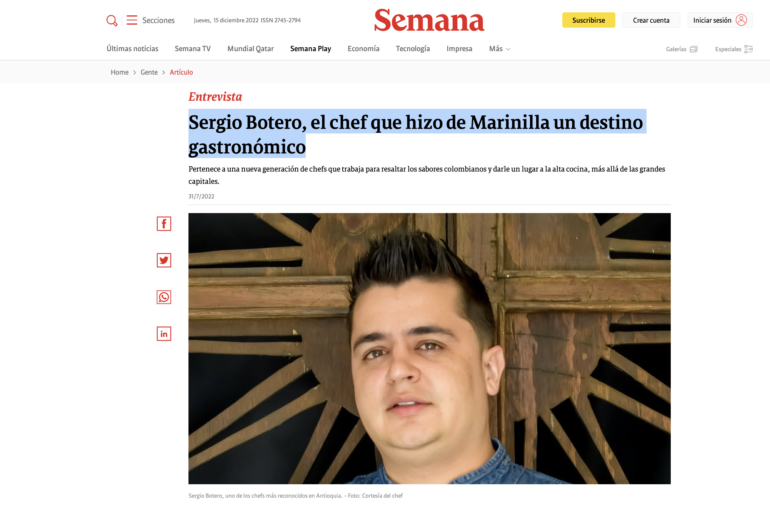 Sergio Botero, el chef que hizo de Marinilla un destino gastronómico (Articulo Revista Semana)